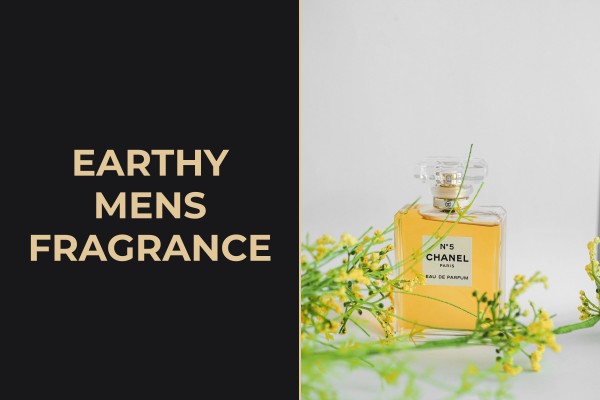 earthy mens fragrance