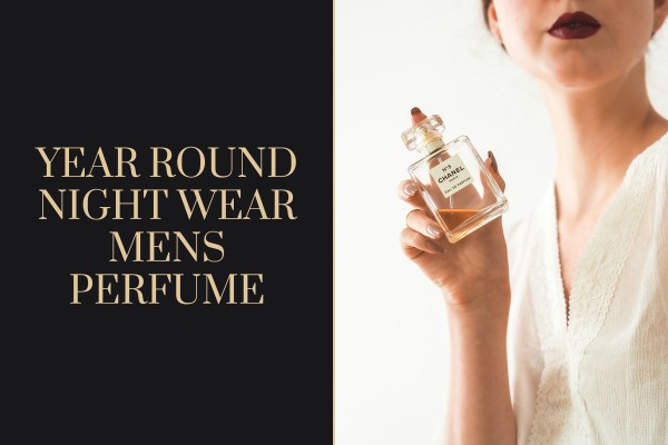 year-round night wear mens perfume